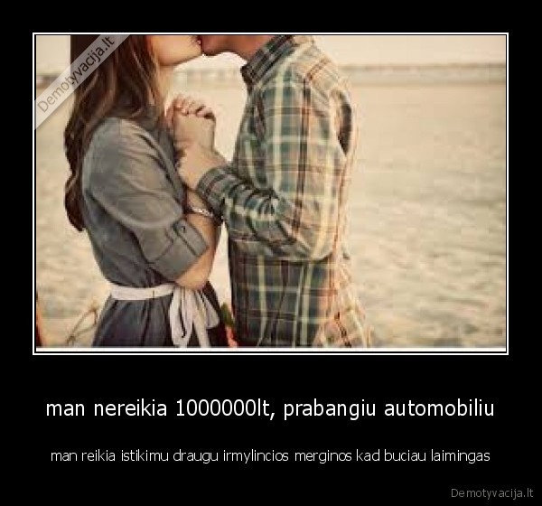 pinigai, meile, netikra