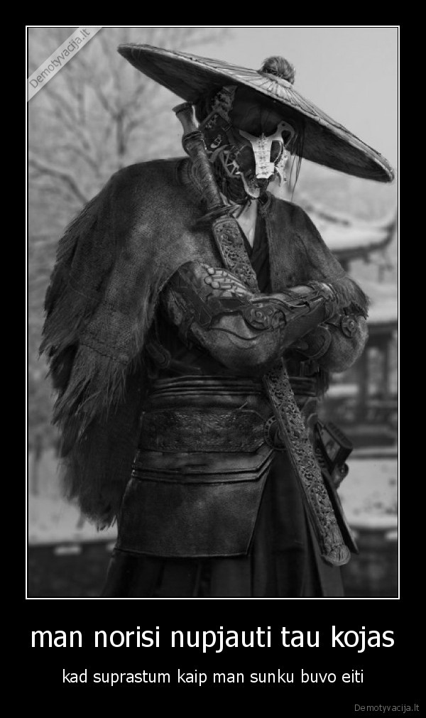 man norisi nupjauti tau kojas