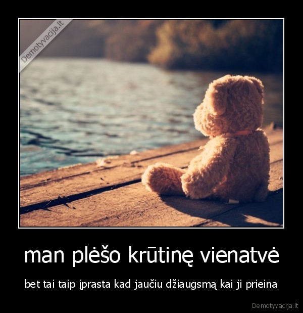 man plėšo krūtinę vienatvė