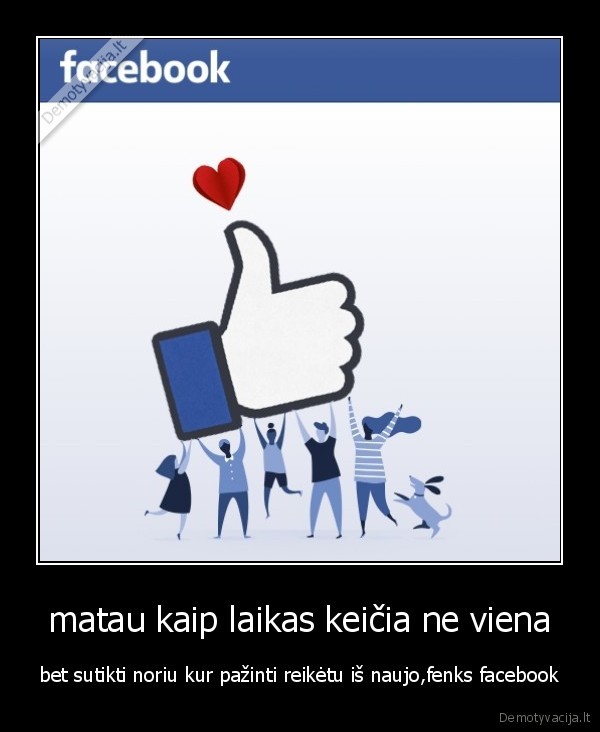 matau kaip laikas keičia ne viena