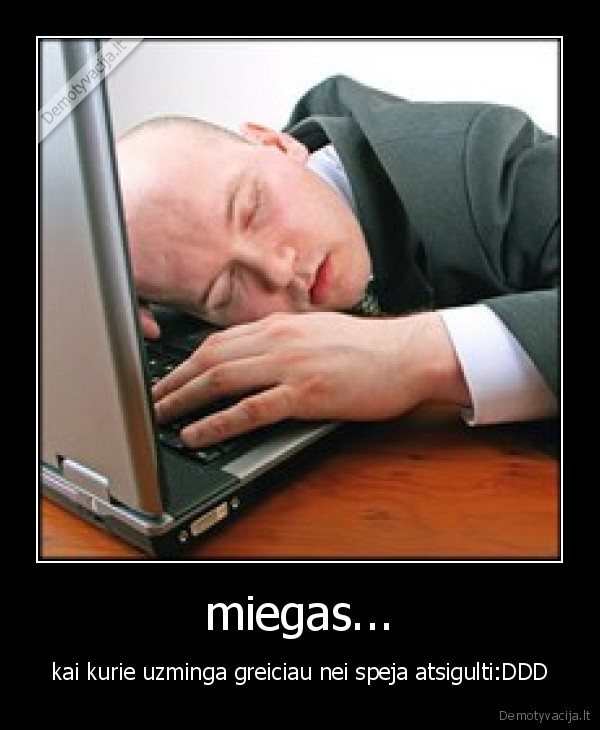 miegas...