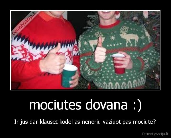 mociute,kaledos,dovanos