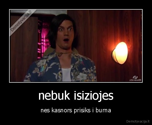 nebuk isiziojes