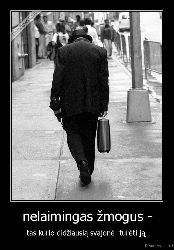 svajone,nelaime,zmogus