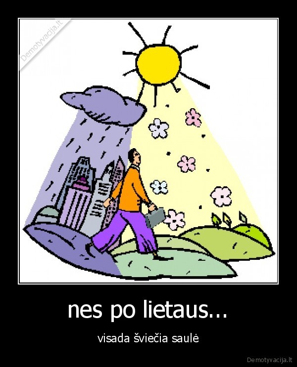 gyvenimas,laime,liudesys