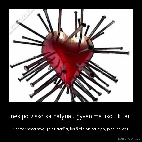 galbut,kad,kada,nors,patikeciau,kuom,nebetikiu