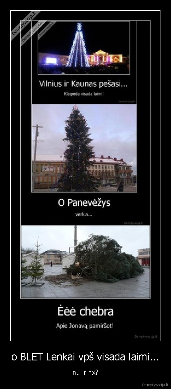 o BLET Lenkai vpš visada laimi...