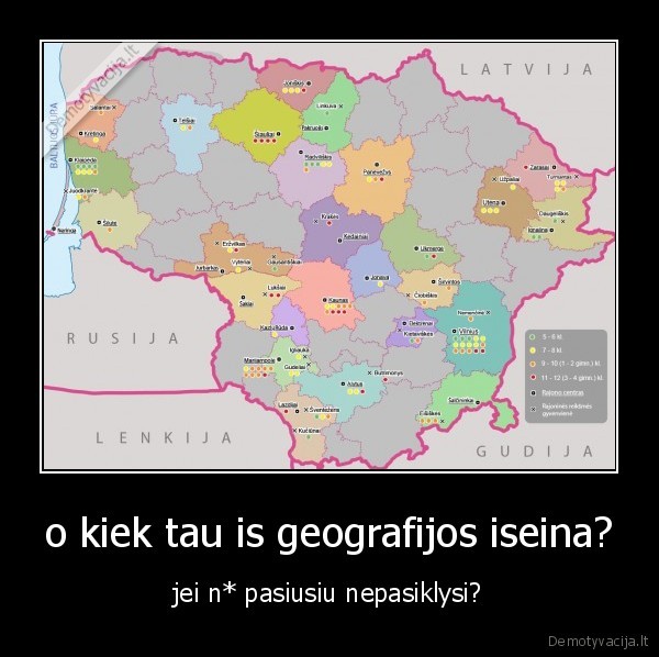 o kiek tau is geografijos iseina?