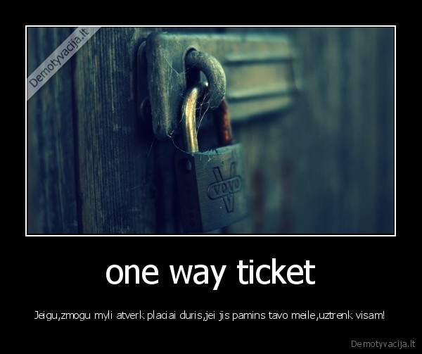 one way ticket