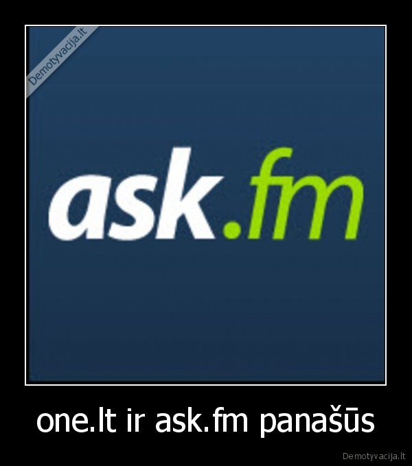one.lt ir ask.fm panašūs