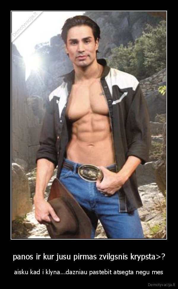 panos ir kur jusu pirmas zvilgsnis krypsta>?