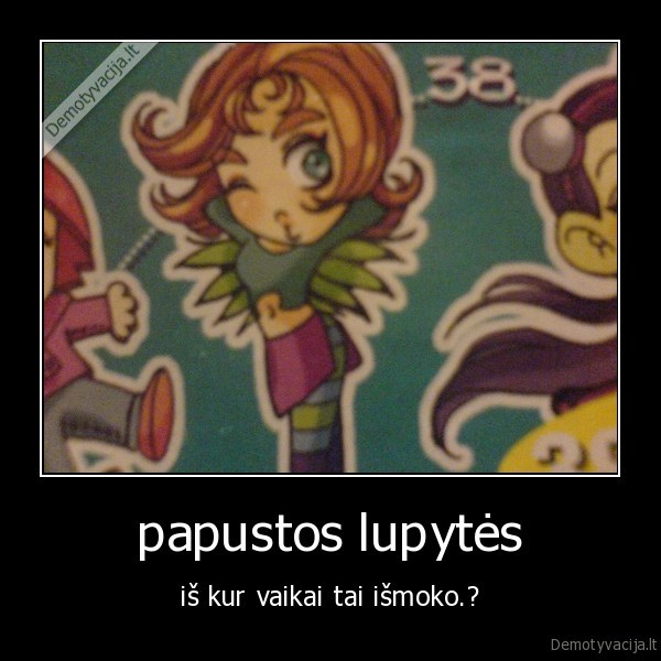 papustos lupytės