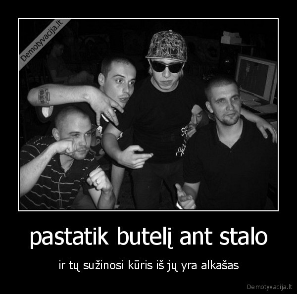 pastatik butelį ant stalo
