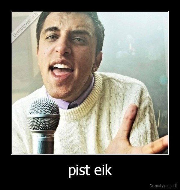 pist eik