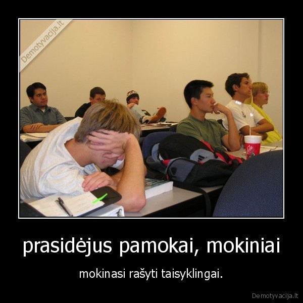 prasidėjus pamokai, mokiniai