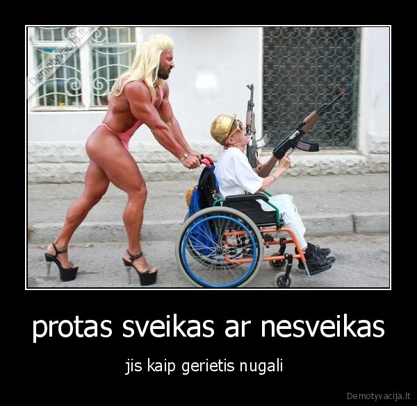 protas sveikas ar nesveikas