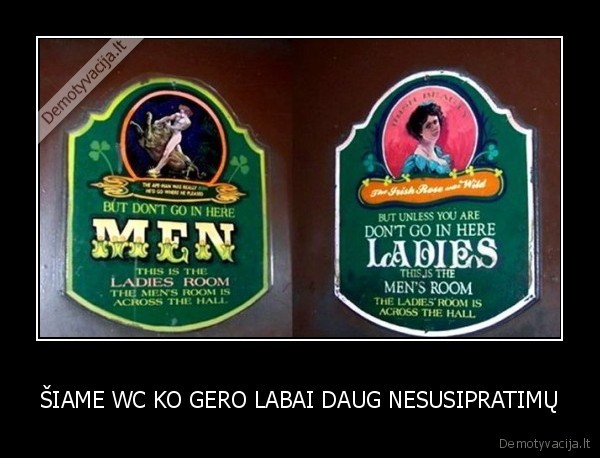 ŠIAME WC KO GERO LABAI DAUG NESUSIPRATIMŲ