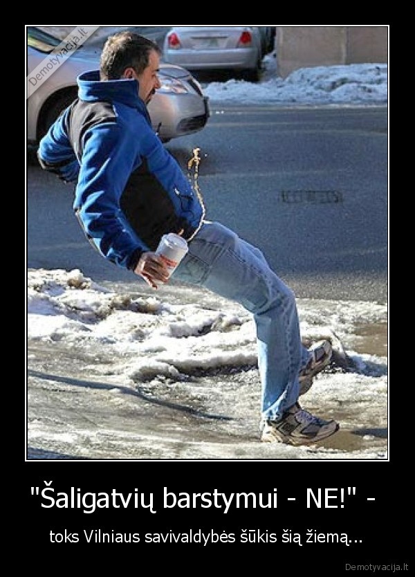 "Šaligatvių barstymui - NE!" - 