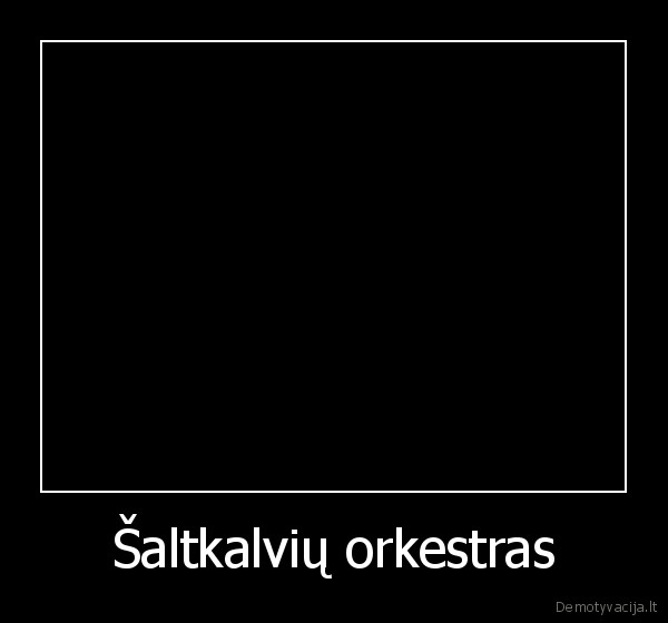 Šaltkalvių orkestras