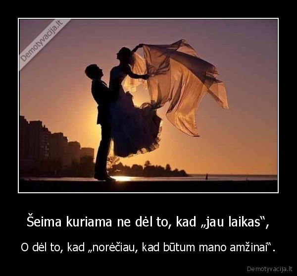 seima,meile,jausmai,tikra, meile,mano, amzinai