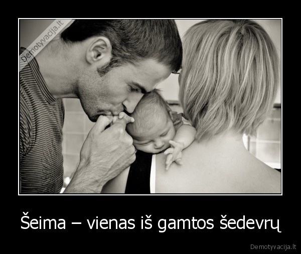 Šeima – vienas iš gamtos šedevrų