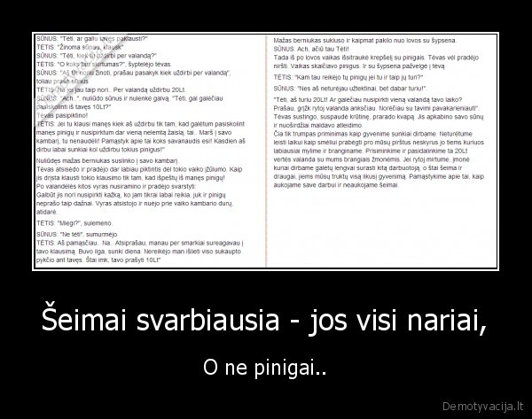 Šeimai svarbiausia - jos visi nariai,