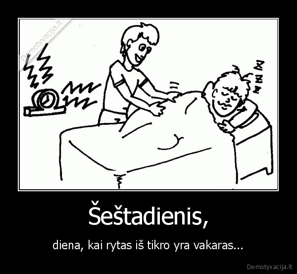 sestadienis, savaitgalis