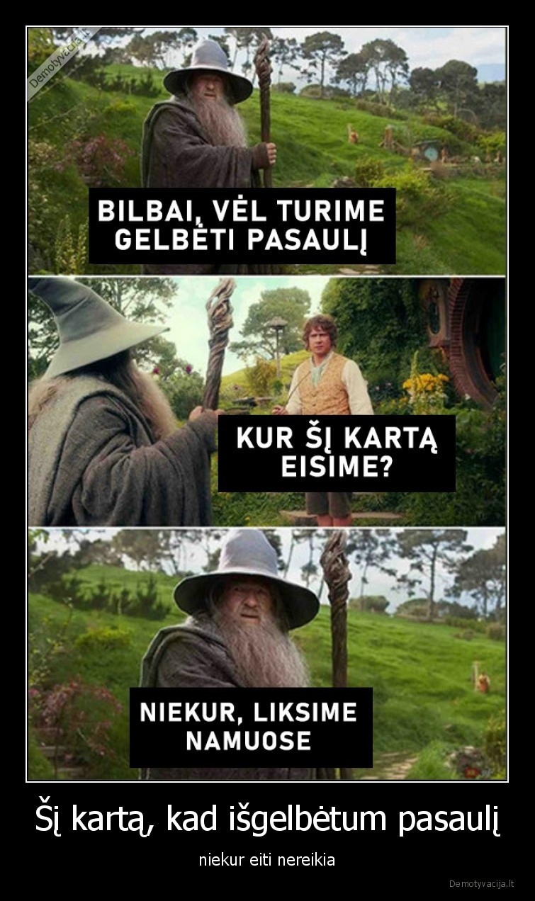 pasaulis,bilbas,gandolfas,karantinas,pandemija