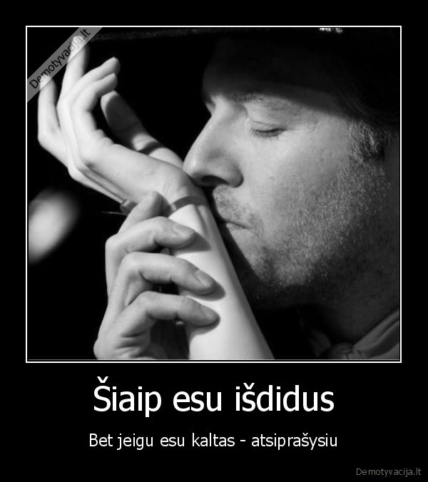 isdidumas,atsiprasymas,kaltes, jausmas