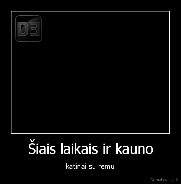 Šiais laikais ir kauno