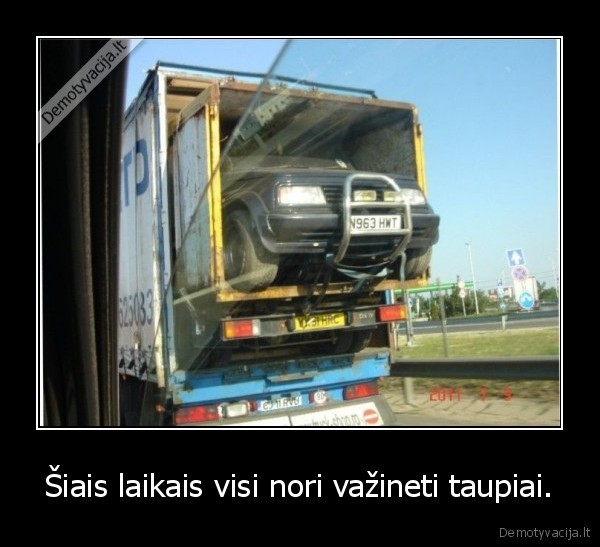 Šiais laikais visi nori važineti taupiai.