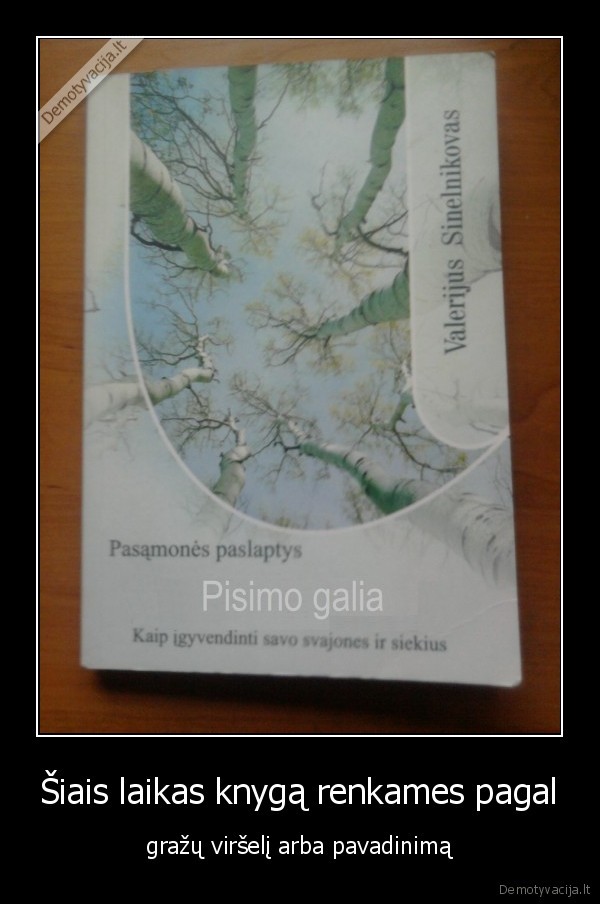 Šiais laikas knygą renkames pagal