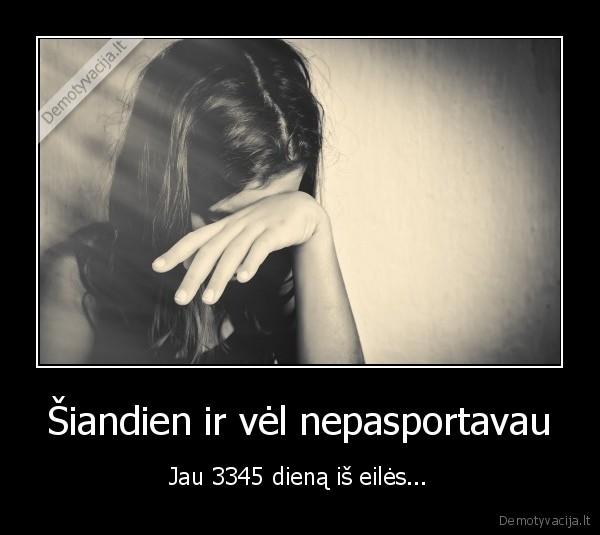 truksta, motyvacijos,sportininke