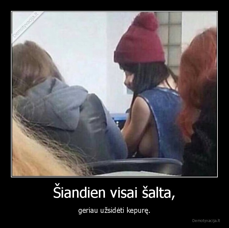 saltis,oras,kepure,mergina,papai