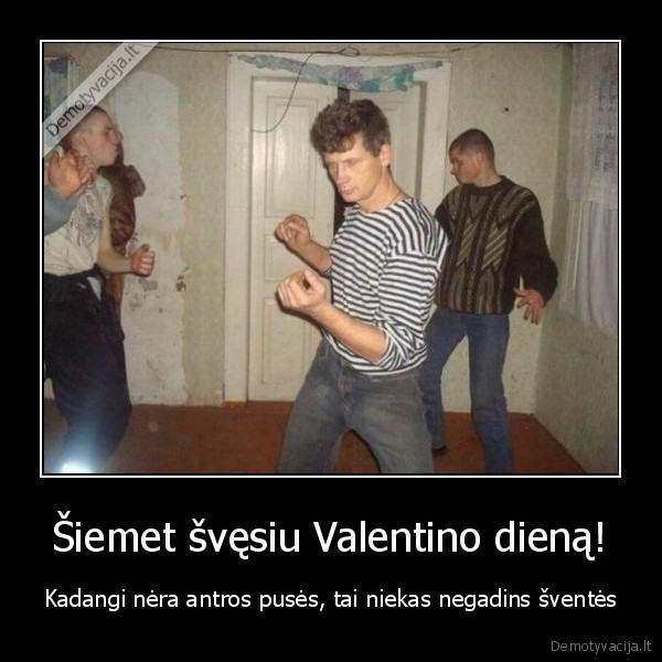 valentino, diena,vakarelis,forever, alone