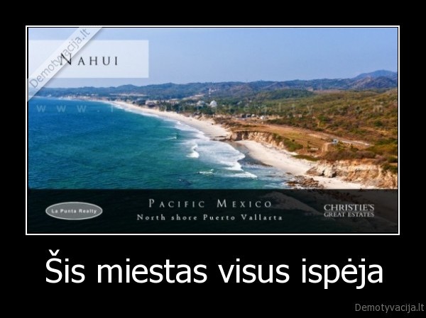 Šis miestas visus ispėja