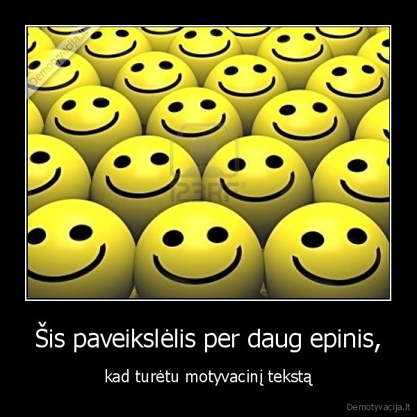 Šis paveikslėlis per daug epinis,