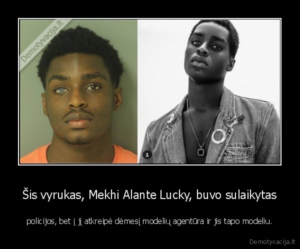 mekhi, alante, lucky,modelis,agentura,nusikaltelis