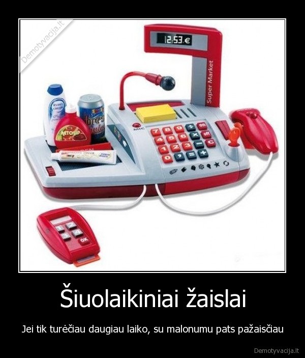 siuolaikiniai, zaislai