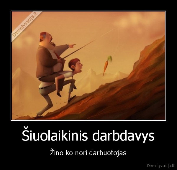 darbas,darbdavys,dirbi,uz, nieka