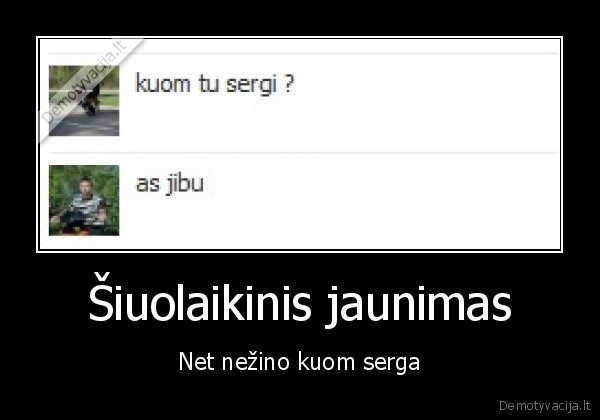 kubilius,serga,jibu,durnas