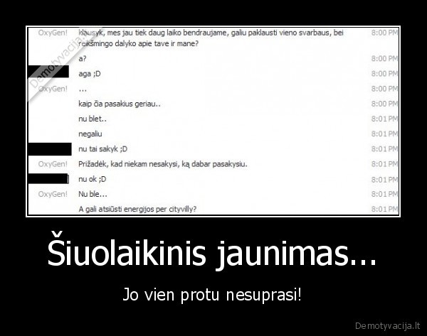 oxygen,oxys,jaunimas,logika,protas,siuolaikiska,zmones