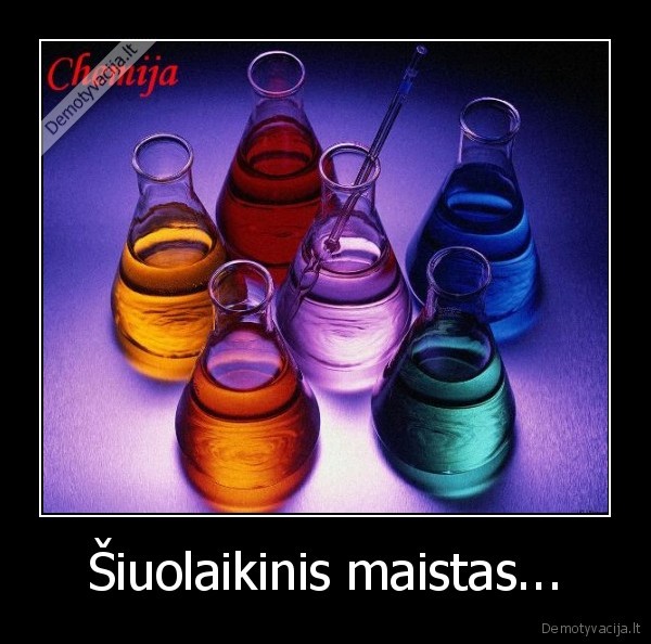 Šiuolaikinis maistas...