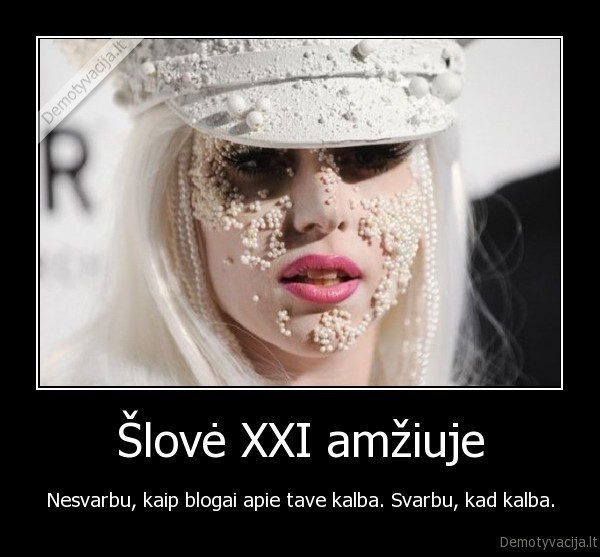 Šlovė XXI amžiuje