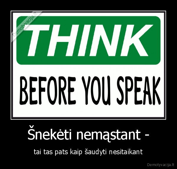 gyvenimas,nemastyti,sneketi