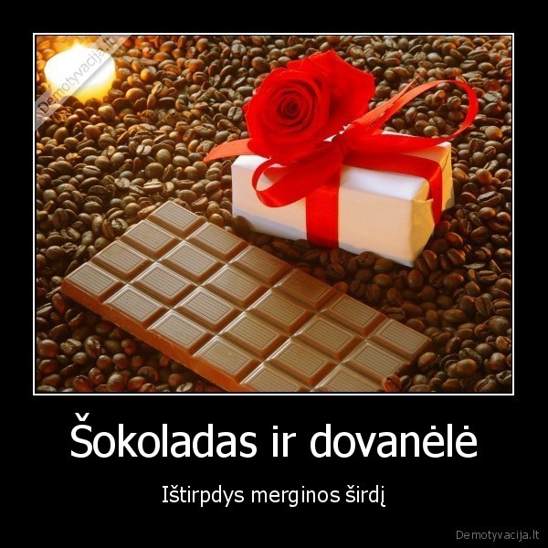 Šokoladas ir dovanėlė