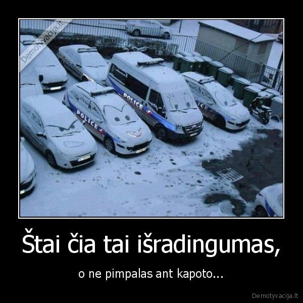 Štai čia tai išradingumas,