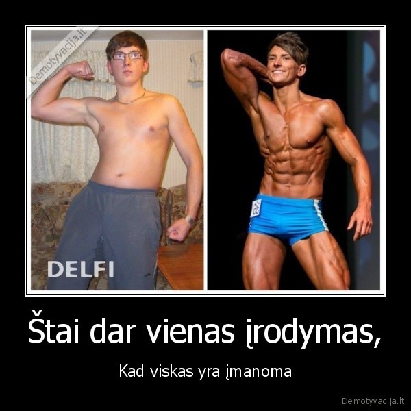 Štai dar vienas įrodymas,