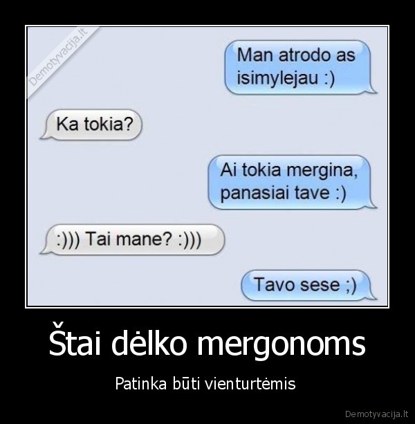 Štai dėlko mergonoms