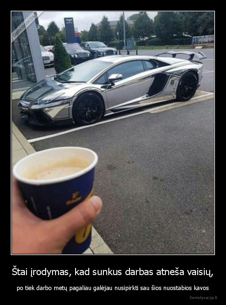 kava,darbas,ryztas,lamborghini
